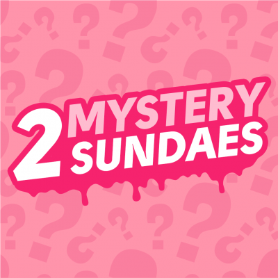 2 Mystery Sundaes